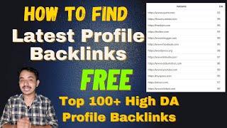 How to Find Latest Profile Backlinks Sites list 2021-22 | Do-Follow Backlinks | DA 90+ Backlinks