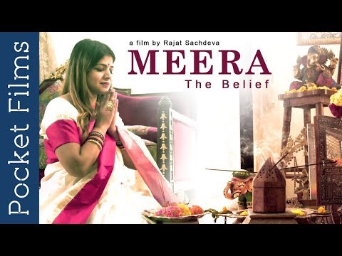 Poonam Asthana MEERA THE BELIEF - MY FIRST SHORT FILM