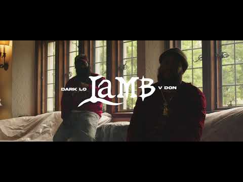 Dark Lo & V Don - Lamb [Official Video]