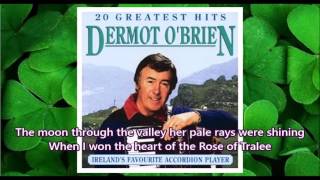 The Rose Of Tralee (with lyrics) - Dermot O&#39;brien