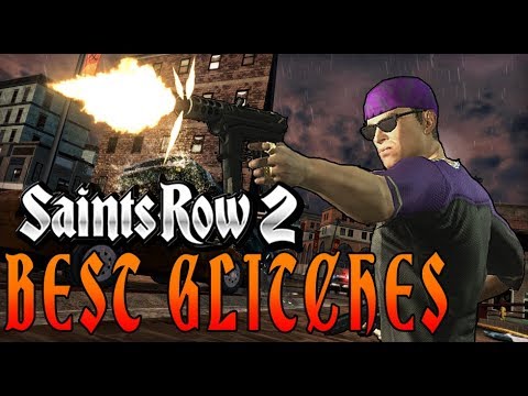 Saints Row 2 Best Glitches
