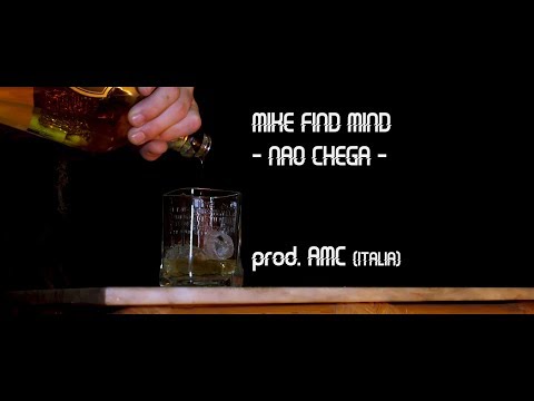 MIKE FIND MIND - Não Chega (Prod. AMC)
