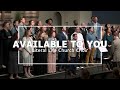 Available To You Literal Life Church Choir