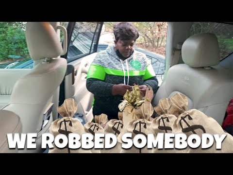 WE ROBBED SOMEBODY