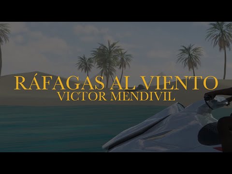 7. Ráfagas Al Viento - Victor Mendivil (Visualizer Oficial)