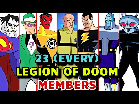 23 (Every) Legion Of Doom Members - Explored - Band of Most Evil Villains To Kill The Justice League