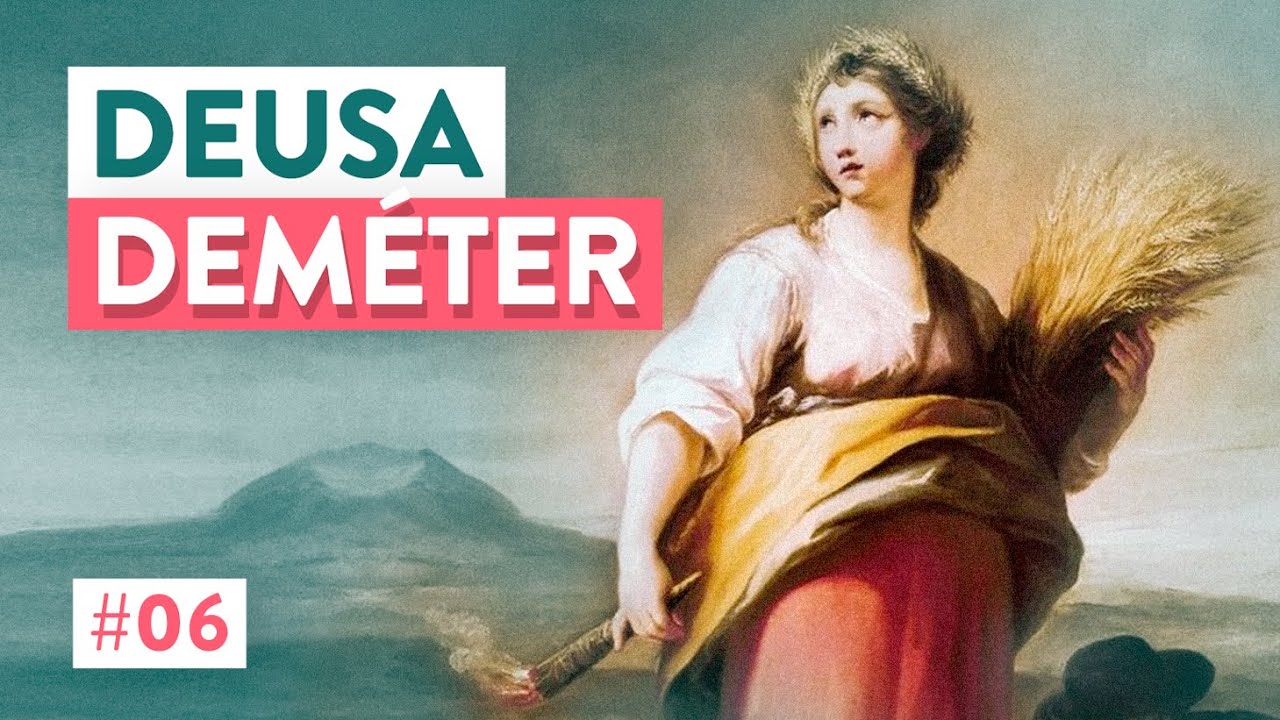 [As Deusas das Bruxas #06] DEUSA DEMÉTER