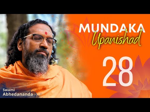 Mundaka Upanishad | Day 28 | #Knowledge with Swami Abhedananda | Mantra 2.2.1 l#Enlightenment