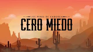 Cero Miedo Lyrics  Translation
