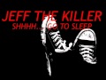 Jeff The Killer Come Little Children Lyrics 