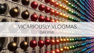 Vicariously Vlogmas: Day 5