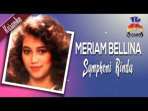 Meriam Bellina - Symphoni Rindu (Karaoke)