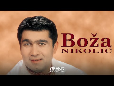 Boža Nikolić - Šta traži taj - (audio) - 1998 Grand Production