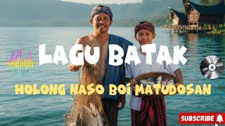Download lagu Holong Naso Boi Matudosan ||Lagu Batak || Perjuangan ayah mp3