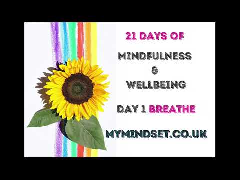 21 Days of Mindfulness - Day 1 Breathe