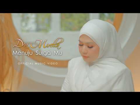 Dea Mirella - Menuju Surga-Mu (Official Music Video)