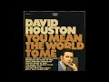 David Houston - You Mean The World To Me (STEREO)