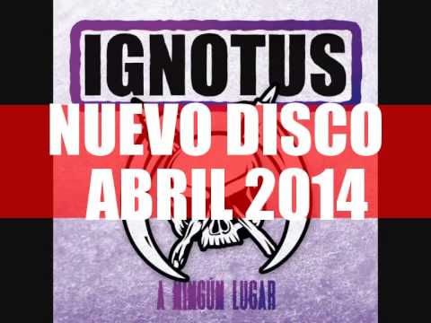 IGNOTUS - Indomable (Adelanto nuevo disco 