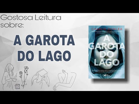 Contando o final de A GAROTA DO LAGO