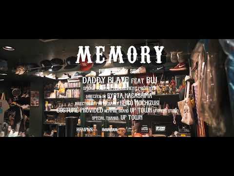 MEMORY produced by SIBA DADDY BLAZE feat BW official music video
