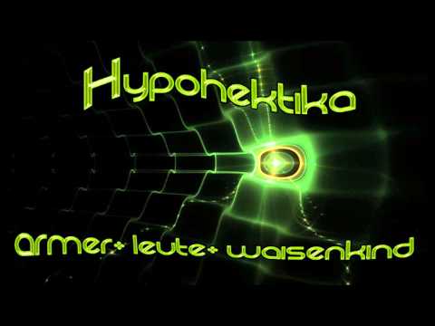 Hypohektika - Armer Leute Waisenkind