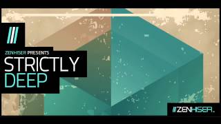 Video thumbnail for Strictly Deep - Delve Into The Deep Sound Of House by Zenhiser Samples