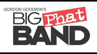 Life In the Bubble   Gordon Goodwin&#39;s Big Phat Band 720p