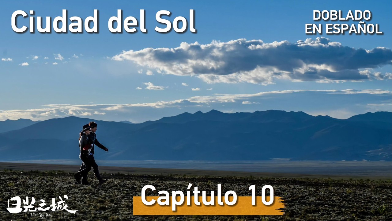 Ciudad del Sol - Capítulo 10 (Doblado en español)