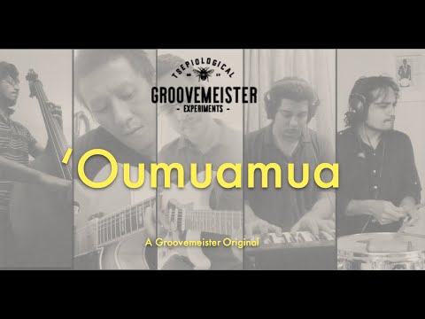 'Oumuamua - Groovemeister