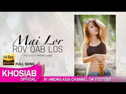 MAI LOR - "Rov Qab Los" (Official Lyric Video)
