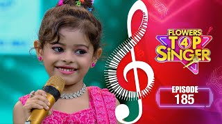Flowers Top Singer 4 | Musical Reality Show | EP# 185