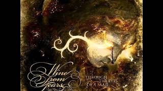 Wine From Tears - The Secret of the Woods