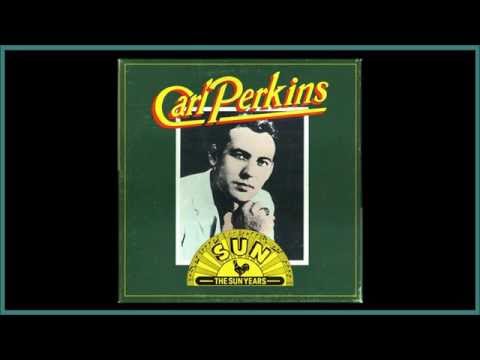 Carl Perkins - You can do no wrong. (SUN 1957)