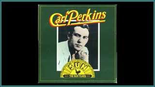 Carl Perkins - You can do no wrong. (SUN 1957)