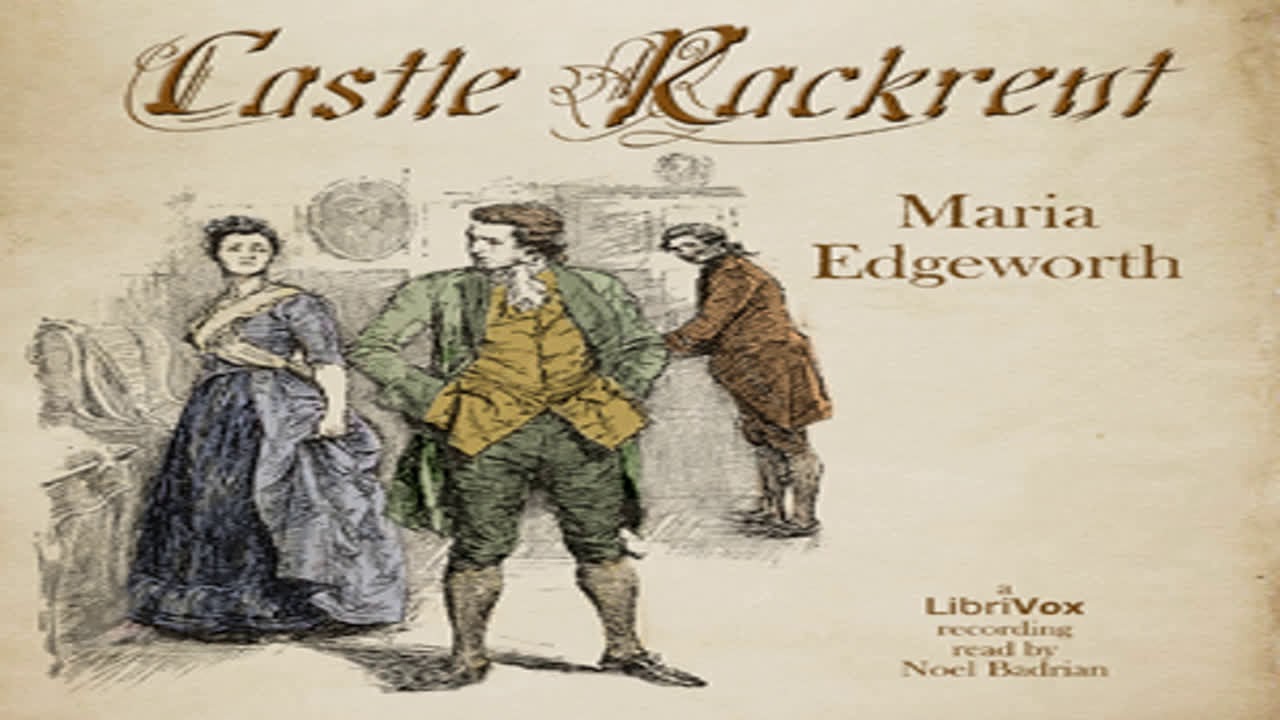 Castle Rackrent by Maria EDGEWORTH read by NoelBadrian | Full Audio Book