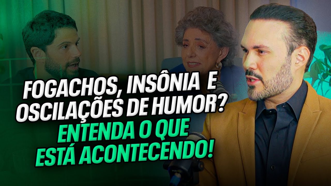 Calorão, Insônia, Ansiedade? A Verdade Sobre o Impacto da Menopausa no Cérebro | Dr. André Vinícius