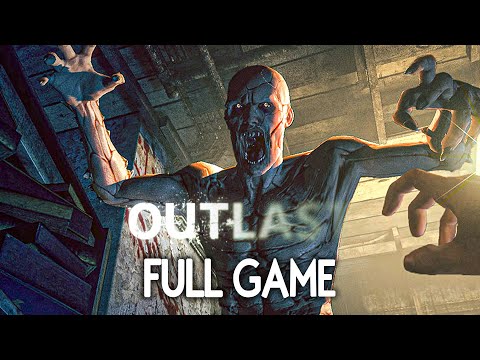 Outlast - FULL GAME Walkthrough Gameplay No Commentary