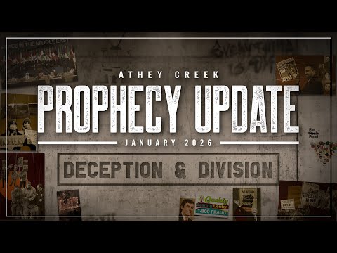 Prophecy Update | January 2026 | Deception & Division - Brett Meador
