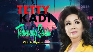 Download lagu TETTY KADI - TERKENANG SELALU ( KARAOKE ) mp3 Download lagu TETTY KADI - TERKENANG SELALU ( KARAOKE ) mp3