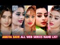 Ankita Dave Web Series Name New Ullu I Filmi Details