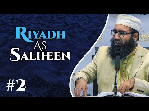 02: Riyad as-Salihin رياض الصالحين - Shaykh Zakaullah Saleem