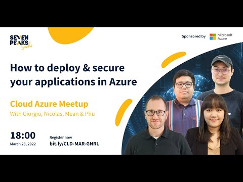 Cloud Meetup: How to deploy & secure your applications in Azure