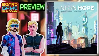 NEON HOPE the BOARD GAME | A BGR PREVIEW