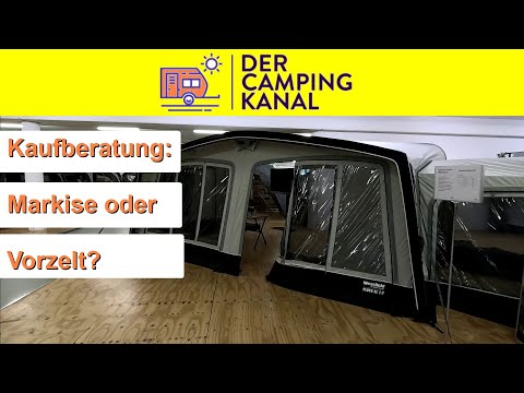 Anfängertipp: Markise, Luft- oder Stangenvorzelt? Teil- oder Volleinzug? Große Kaufberatung!