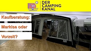 Anfängertipp: Markise, Luft- oder Stangenvorzelt? Teil- oder Volleinzug? Große Kaufberatung!