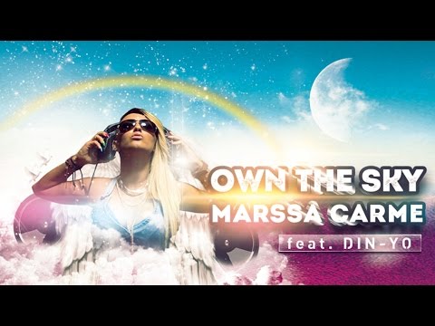 Marssa Carme - Own The Sky ft. Din-Yo (Music Video)