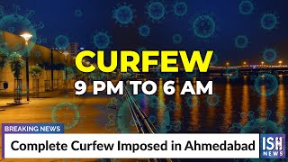 Complete Curfew Imposed in Ahmedabad