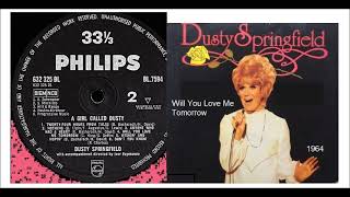 Dusty Springfield - Will You Love Me Tomorrow