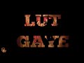 Lut Gaye Jubin Nautiyal Whatsapp Status Video
