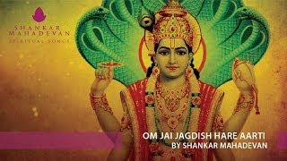 Om Jai Jagdish Hare Aarti by Shankar Mahadevan